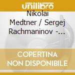 Nikolai Medtner / Sergej Rachmaninov - piano Concertos (Sacd) cd