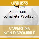Robert Schumann - complete Works For Violin & Or (Sacd) cd musicale di Wallin/schumann Po/beermann