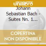 Johann Sebastian Bach - Suites Nn. 1 - 4 - 5 cd musicale di Bach Js
