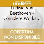 Ludwig Van Beethoven - Complete Works For Solo Piano 10 cd musicale di Beethoven / Brautigam