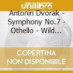 Antonin Dvorak - Symphony No.7 - Othello - Wild Dove (Sacd)