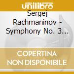 Sergej Rachmaninov - Symphony No. 3 (Sacd) cd musicale di Sudbin/Singapore So/Shui