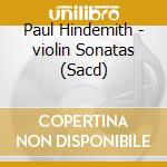 Paul Hindemith - violin Sonatas (Sacd) cd