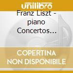 Franz Liszt - piano Concertos (Sacd) cd musicale di Kantorow/tapiola Sinf/kantorow