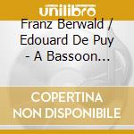 Franz Berwald / Edouard De Puy - A Bassoon In Stockholm (Sacd) cd