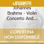 Johannes Brahms - Violin Concerto And Sonata 1 (Sacd) cd musicale di Gluzman, Vadim