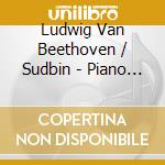 Ludwig Van Beethoven / Sudbin - Piano Sonatas 110 & 111 cd musicale di Beethoven / Sudbin