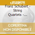 Franz Schubert - String Quartets - Chiaroscuro Quartet (Sacd) cd musicale di Franz Schubert