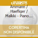 Ammann / Haefliger / Malkki - Piano Concertos cd