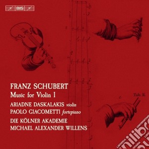 Franz Schubert / Daskalakis / Willens - Music For Violin 1 cd musicale