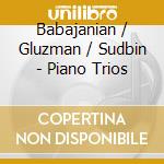 Babajanian / Gluzman / Sudbin - Piano Trios cd