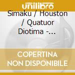 Simaku / Houston / Quatuor Diotima - Con-Ri-Sonanza (Sacd) cd