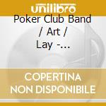 Poker Club Band / Art / Lay - Tullochgorum (Sacd) cd musicale