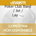 Poker Club Band / Art / Lay - Tullochgorum (Sacd) cd