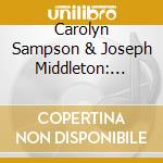 Carolyn Sampson & Joseph Middleton: Album Fur Die Frau, Scenes From the Schumann's Lieder cd