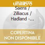 Saens / Zilliacus / Hadland - Sonatas For Violin & Piano cd