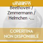 Beethoven / Zimmermann / Helmchen - Violin Sonatas Nos 1-4 cd