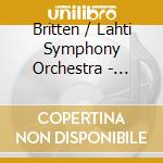 Britten / Lahti Symphony Orchestra - Three Sinfoniettas (Sacd) cd