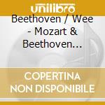 Beethoven / Wee - Mozart & Beethoven Transcribed cd