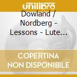 Dowland / Nordberg - Lessons - Lute Music (Sacd) cd