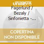 Fagerlund / Bezaly / Sinfonietta - Terral cd