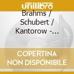 Brahms / Schubert / Kantorow - Alexandre Kantorow Plays Brahms & Schubert cd