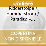 Ridderstolpe / Hammarstrom / Paradiso - Untold Tales cd