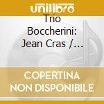 Trio Boccherini: Jean Cras / Claude Debussy / Jean Francaix / Eugene Ysaye - String Trios cd
