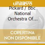 Pickard / Bbc National Orchestra Of Wales - Symphonies 2 & 6 Verlaine Songs (Sacd) cd