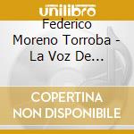 Federico Moreno Torroba - La Voz De La Guitarra (Sacd) cd