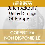 Julian Azkoul / United Strings Of Europe - Hommages cd