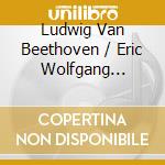 Ludwig Van Beethoven / Eric Wolfgang Korngold / Richard Strauss / Carl Maria Von Weber - German Opera Scenes And Arias cd