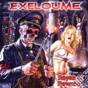 Exeloume - Fairytale Of Perversion cd musicale di Exeloume