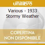 Various - 1933 Stormy Weather cd