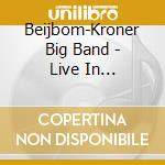 Beijbom-Kroner Big Band - Live In Copenhagen cd