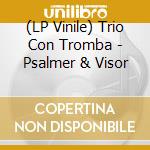 (LP Vinile) Trio Con Tromba - Psalmer & Visor vinile