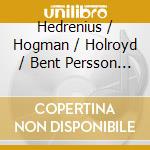 Hedrenius / Hogman / Holroyd / Bent Persson - Swinging Straight cd