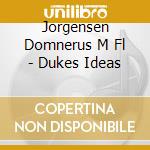 Jorgensen Domnerus M Fl - Dukes Ideas cd