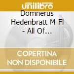 Domnerus Hedenbratt M Fl - All Of Me