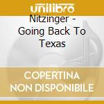 Nitzinger - Going Back To Texas cd