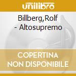 Billberg,Rolf - Altosupremo cd