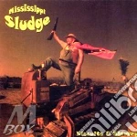 Mississippi Sludge - Biscuits And Slavery cd