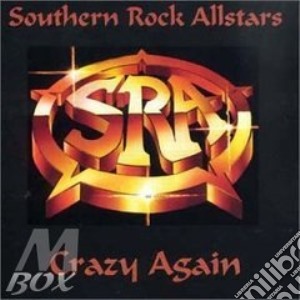Southern Rock Allstars - Crazy Again cd musicale di Southern rock allstars