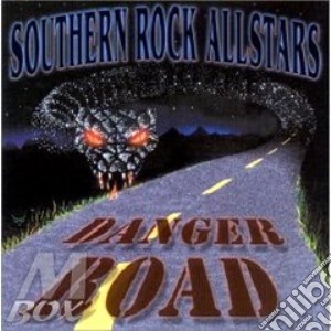 Southern Rock Allstars - Danger Road cd musicale di Southern rock allstars