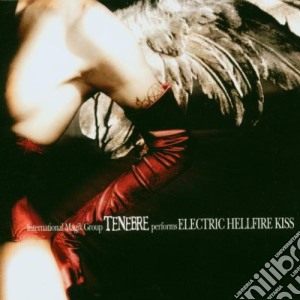 Tenebre - Elecric Hellrise Kiss cd musicale di TENEBRE