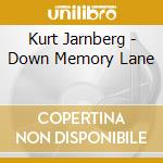 Kurt Jarnberg - Down Memory Lane cd