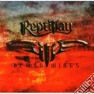 Reptilian - Demon Wings cd musicale di REPTILIAN