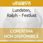 Lundsten, Ralph - Festlust cd