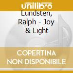 Lundsten, Ralph - Joy & Light cd