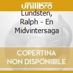 Lundsten, Ralph - En Midvintersaga cd
